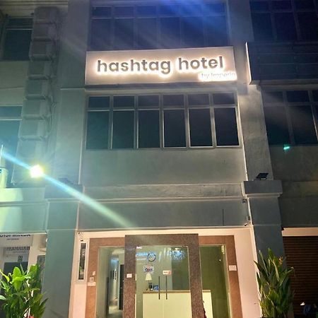 # Hashtag Hotel - Self Check In Alor Setar Zewnętrze zdjęcie